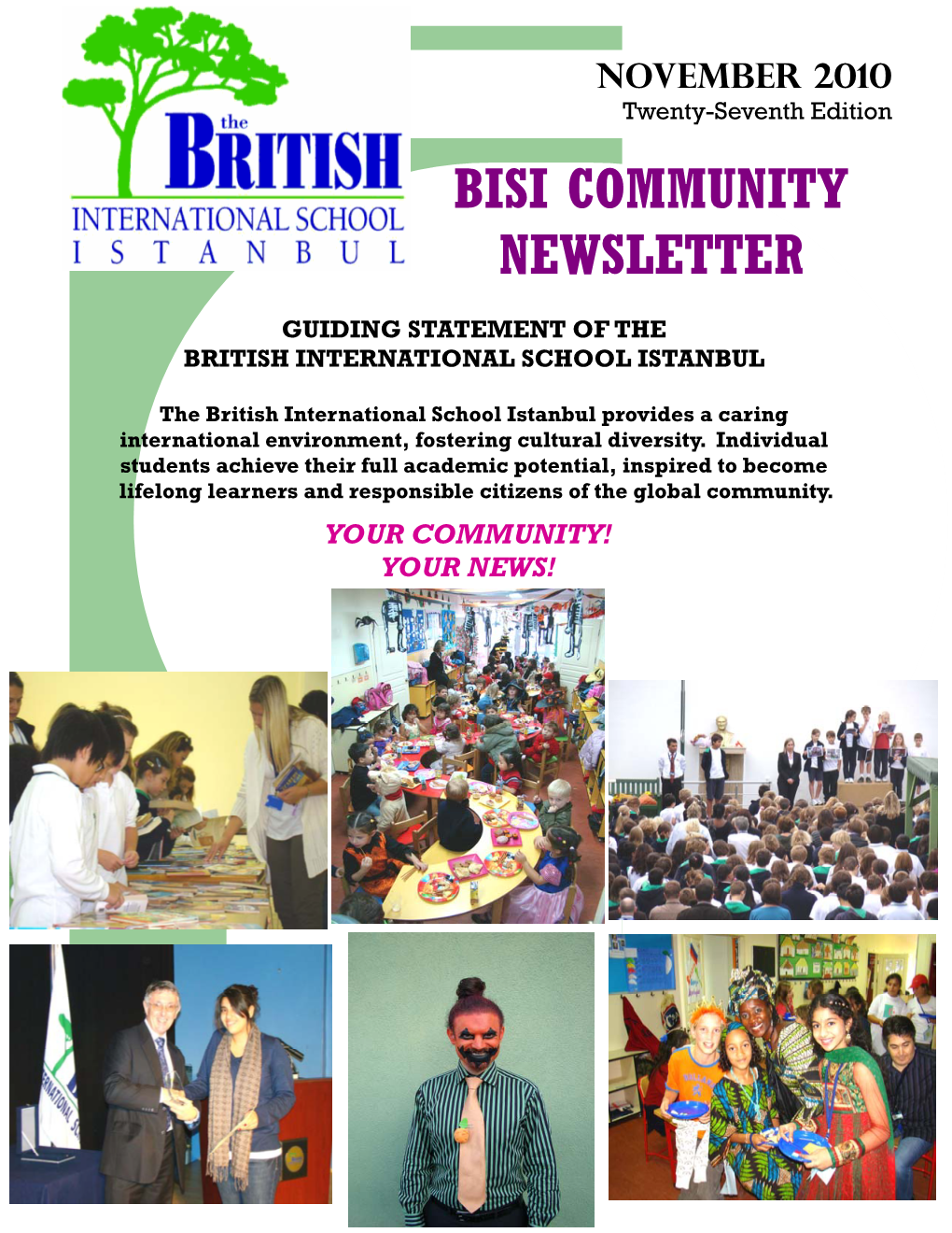 November 2010 Twenty-Seventh Edition BISI COMMUNITY NEWSLETTER