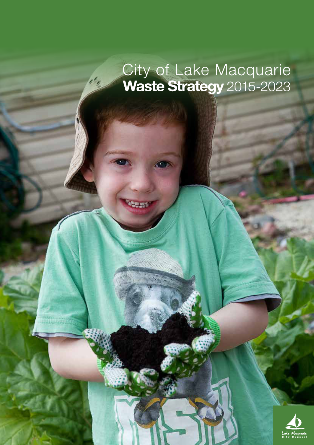 City of Lake Macquarie Waste Strategy 2015-2023 Table of Contents