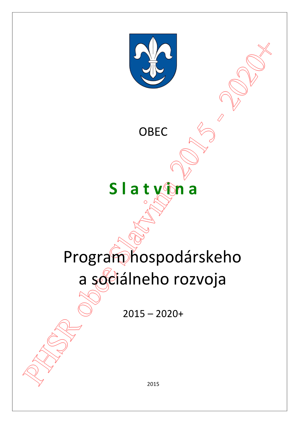 PHSR Obce Slatvina 2015 - 2020+