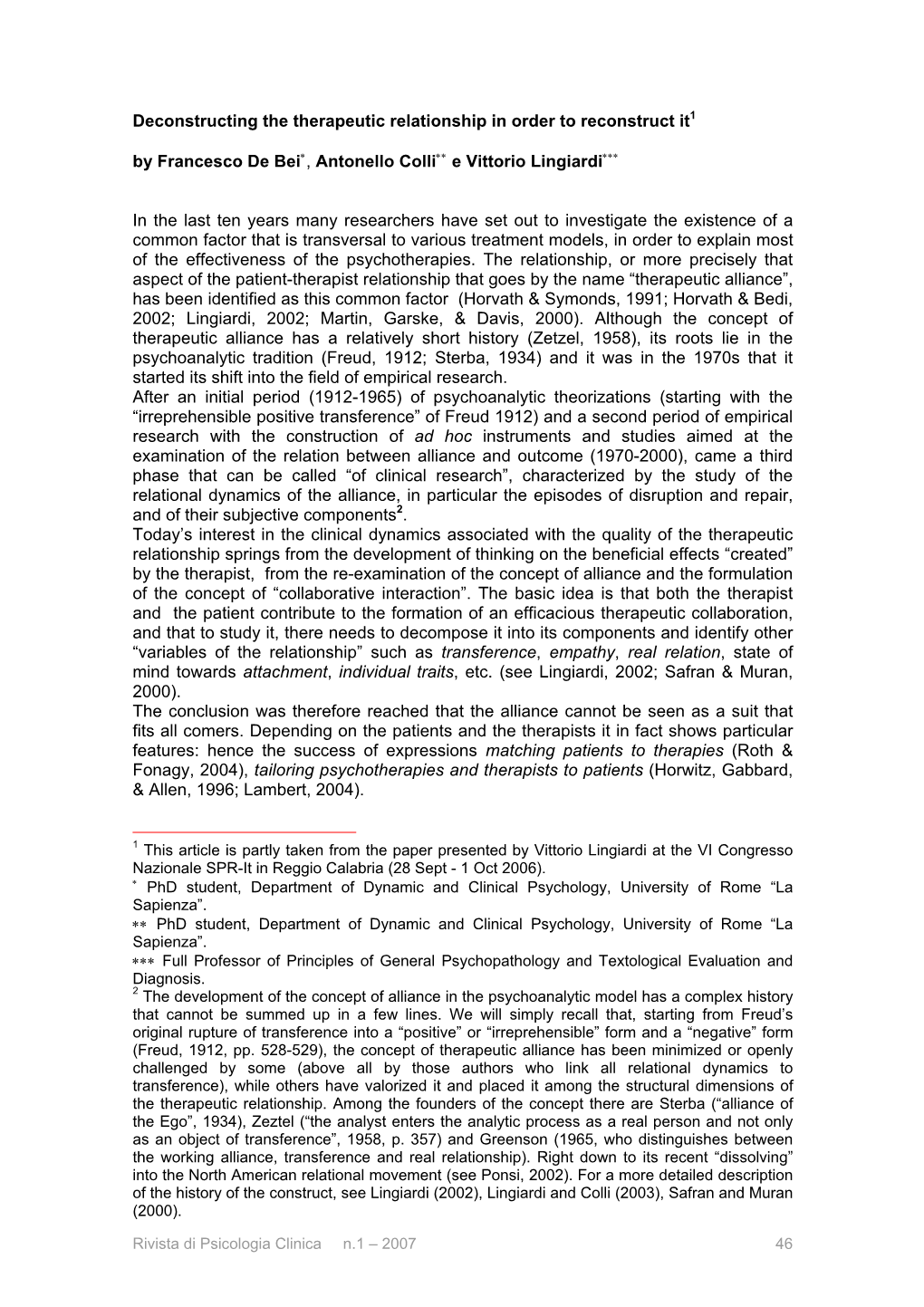 Deconstructing the Therapeutic Relationship in Order to Reconstruct It1 by Francesco De Bei∗, Antonello Colli∗∗ E Vittorio Lingiardi∗∗∗