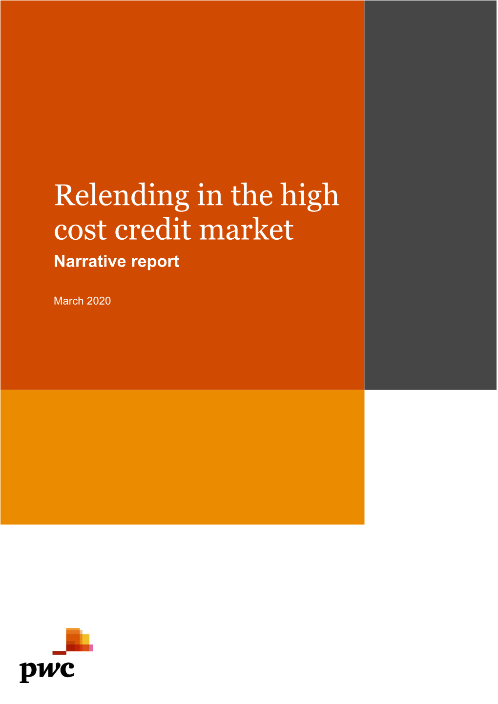 Relending in the High Cost Credit Market: Narrative Report