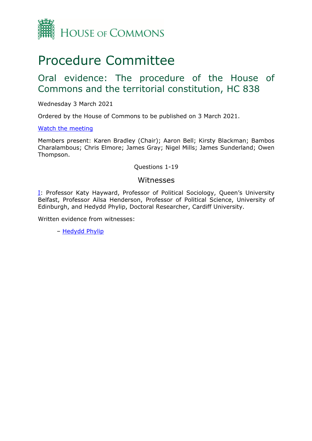 Procedure Committee Oral Evidence: the Procedure of the House of Commons and the Territorial Constitution, HC 838