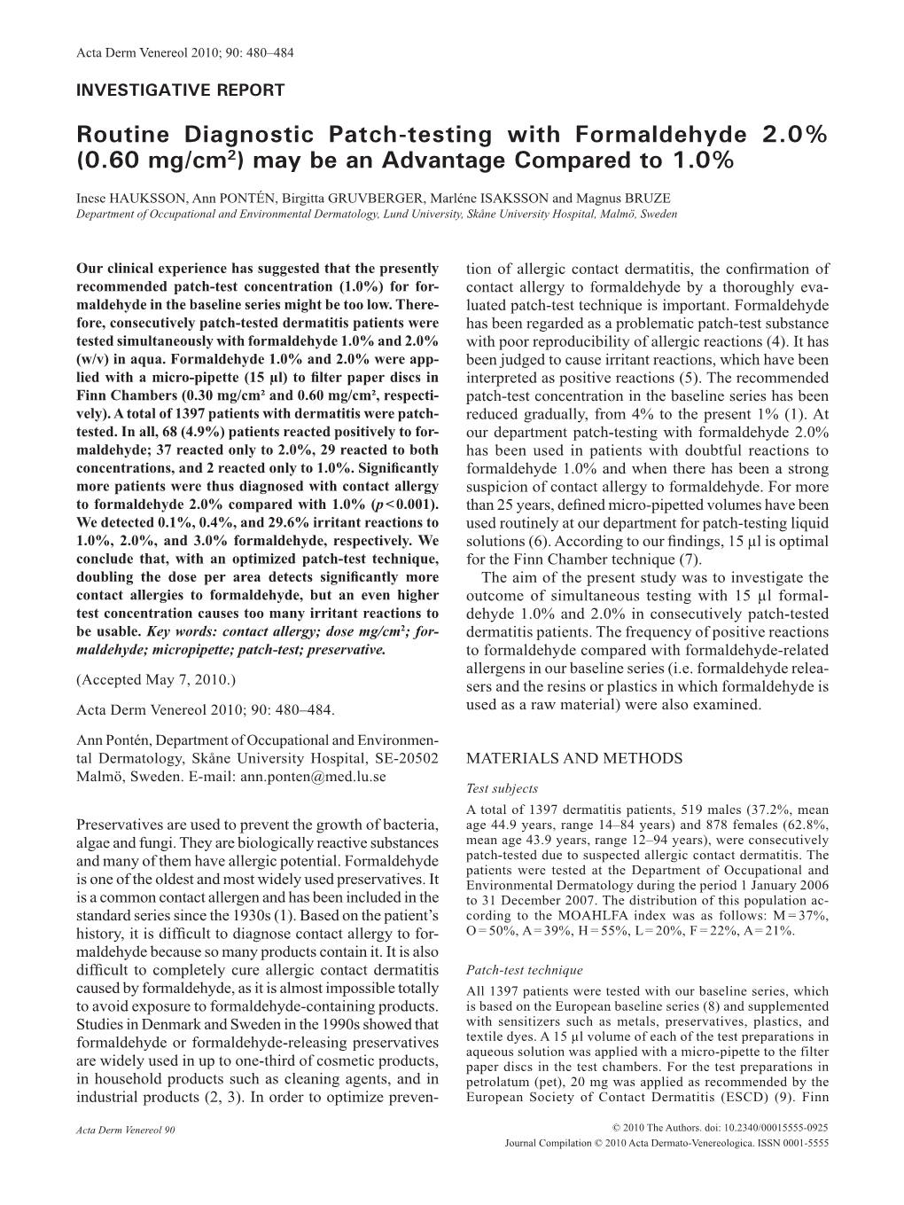 Routine Diagnostic Patch-Testing with Formaldehyde 2.0% (0.60 Mg/Cm2) May Be an Advantage Compared to 1.0%