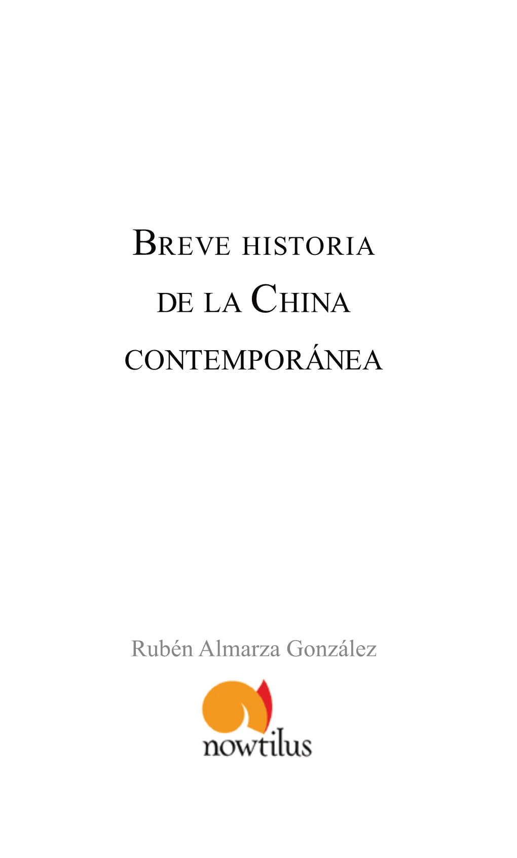 De La China Contemporánea