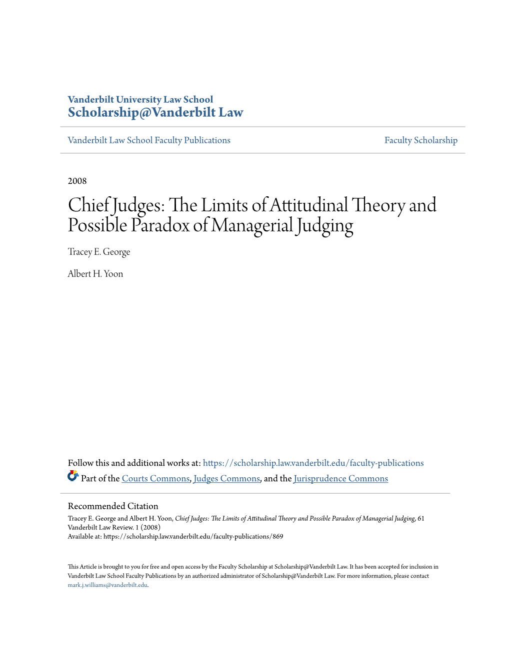 Chief Judges: the Limits of Attitudinal Theory and Possible Paradox of Managerial Judging Tracey E