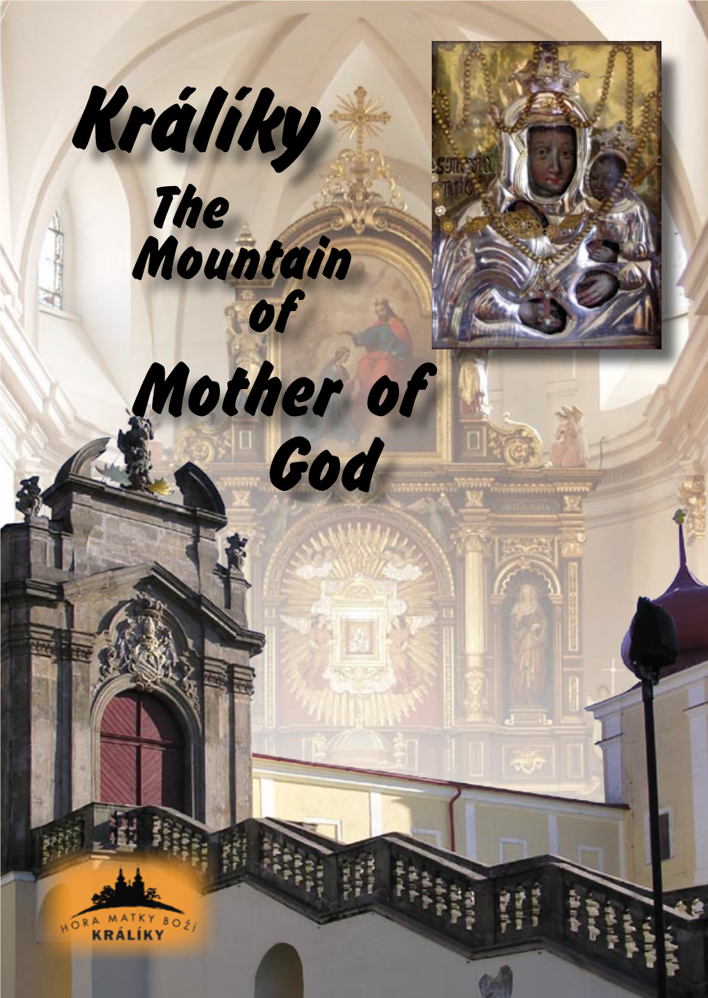 Králíky the Mountain of Mother of God 2 Králíky the Mountain of Mother of God