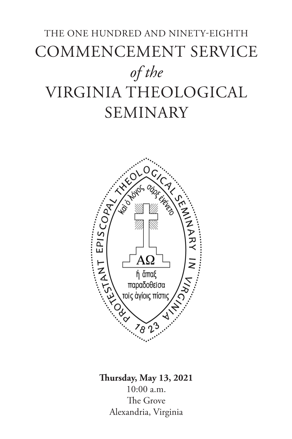 COMMENCEMENT SERVICE of the VIRGINIA THEOLOGICAL SEMINARY