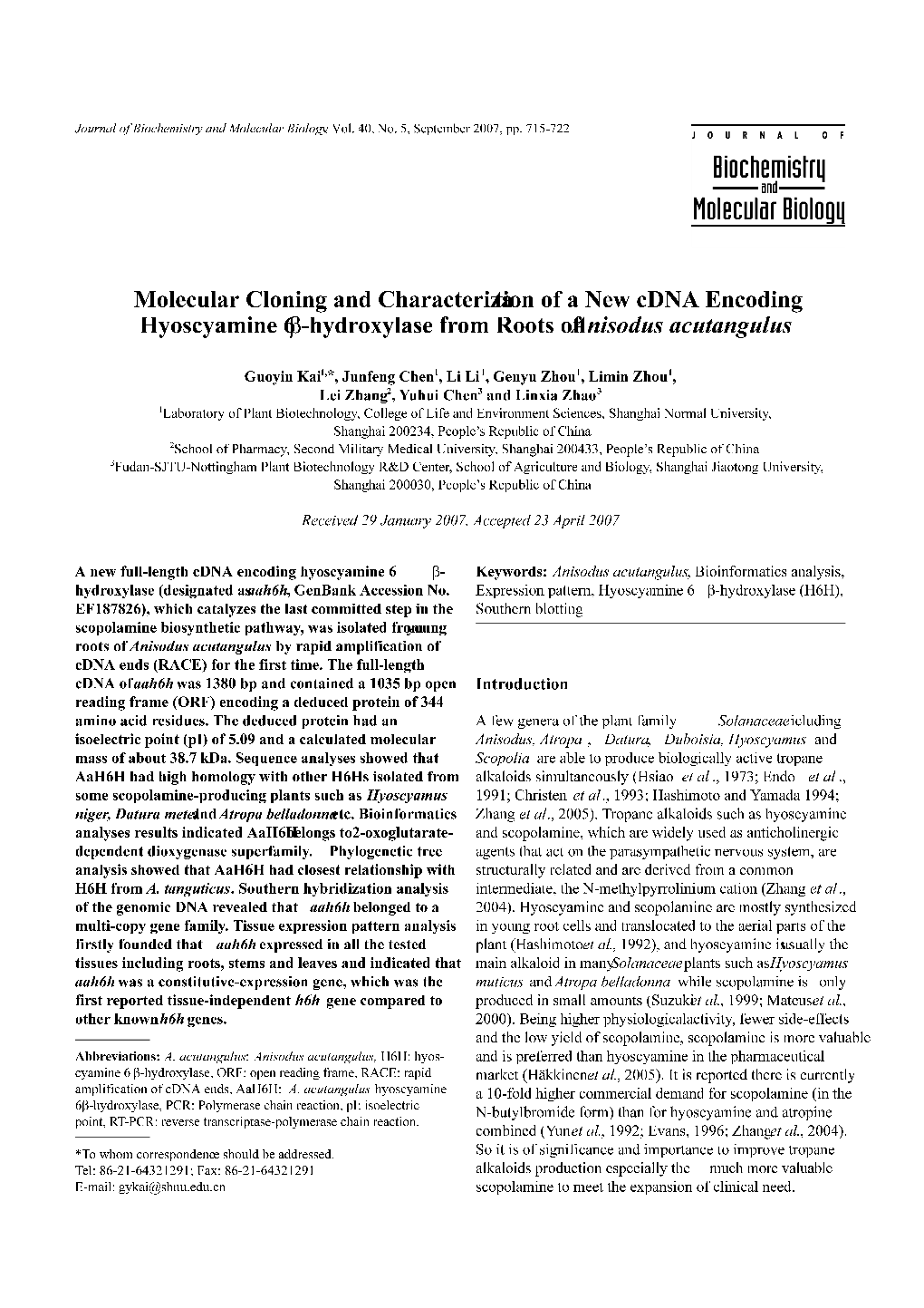 Molecular Cloning and Characterization of a New Cdna Encoding Hyoscyamine 6Β-Hydroxylase from Roots of Anisodus Acutangulus