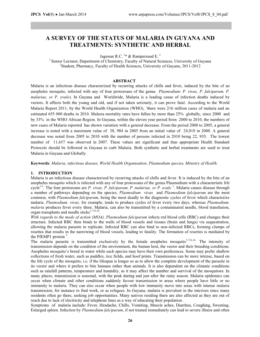 A Survey of the Status of Malaria in Guyana and Treatments: Synthetic and Herbal