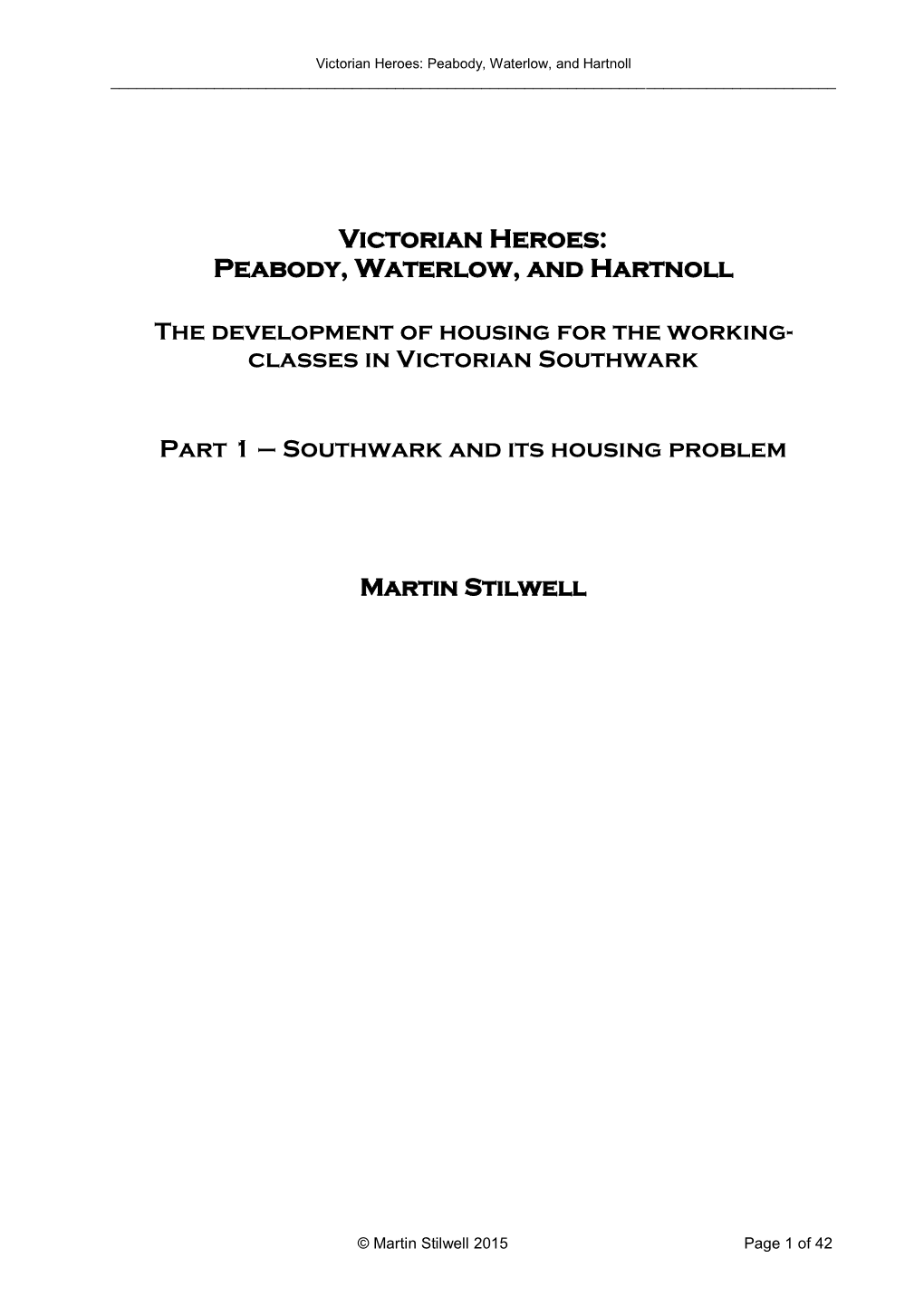 The Impact of Housing Developments on the Working Class of Southwark