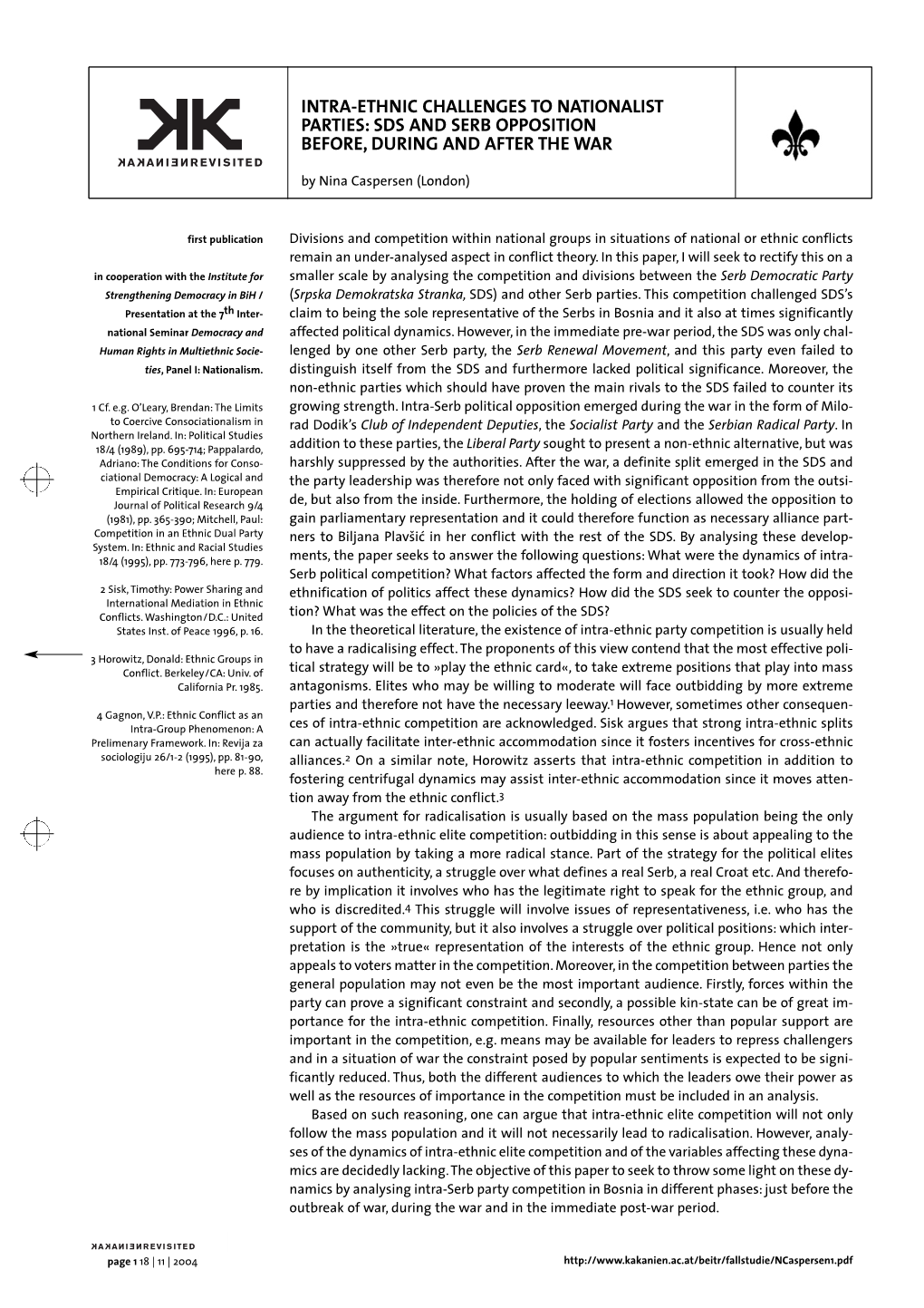 Intra-Ethnic Challenges to Nationalist Parties: Sds and Serb Opposition Before, During and After the War