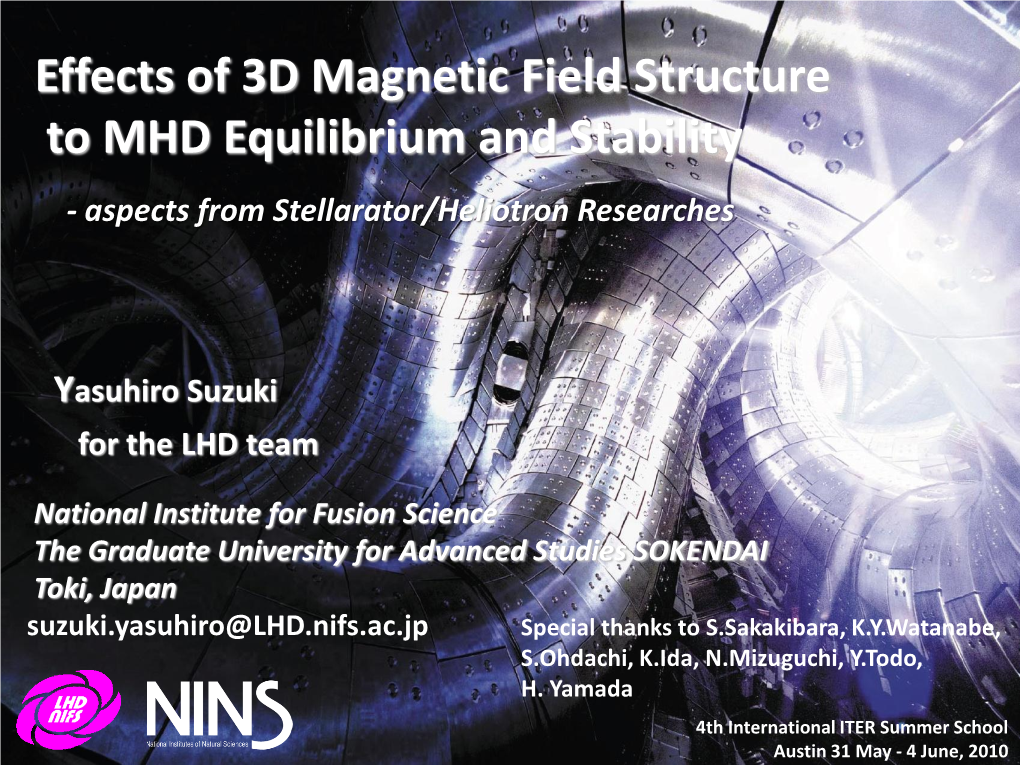 Effects of Three-Dimensional Magnetic Field Structure On