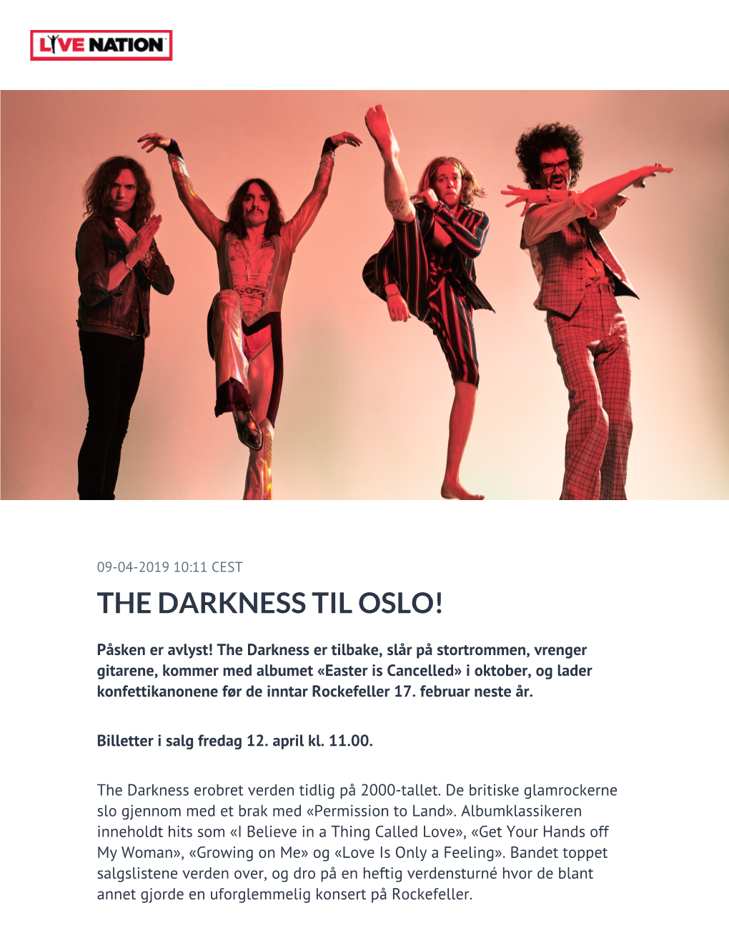 The Darkness Til Oslo!