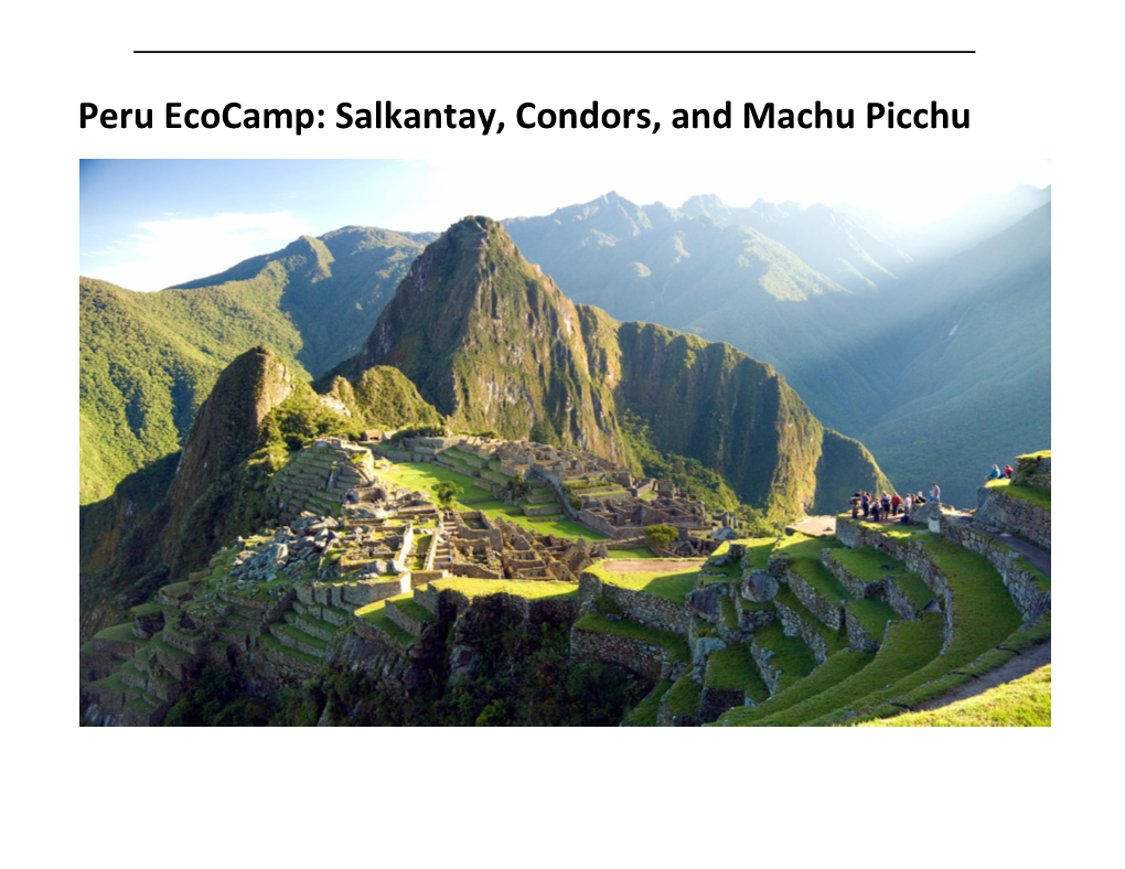 Peru Ecocamp: Salkantay, Condors, and Machu Picchu OVERVIEW