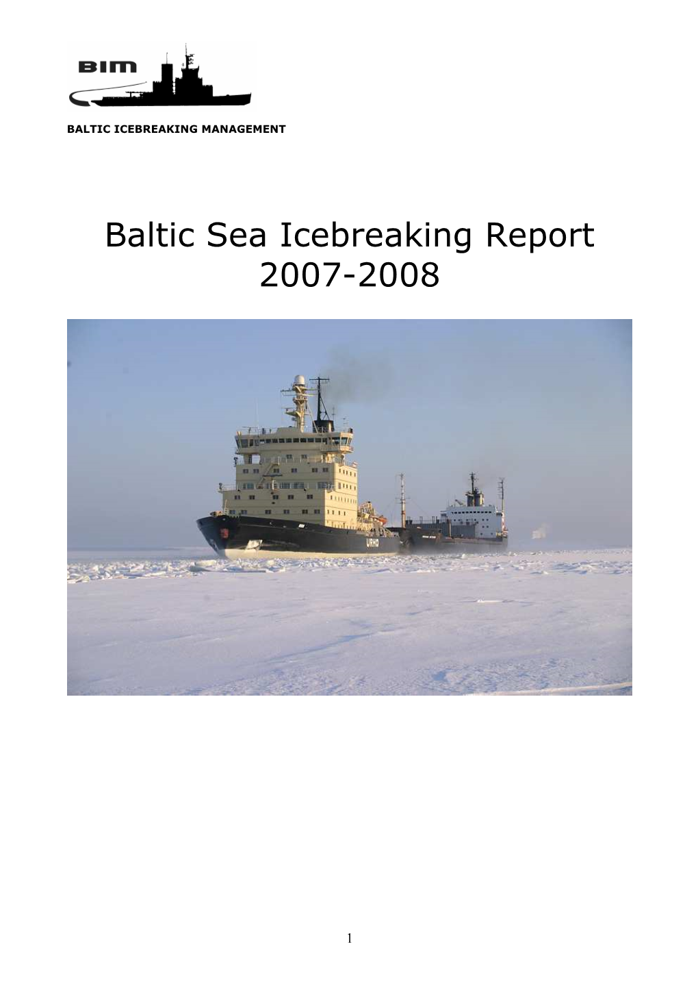 Baltic Sea Icebreaking Report 2007-2008