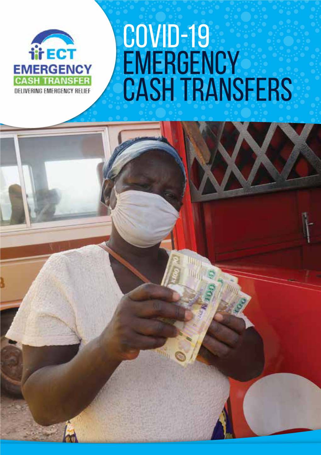 COVID-19 Emergency Cash Transfers Led by the Government of the Covid-19 Republic of Zambia