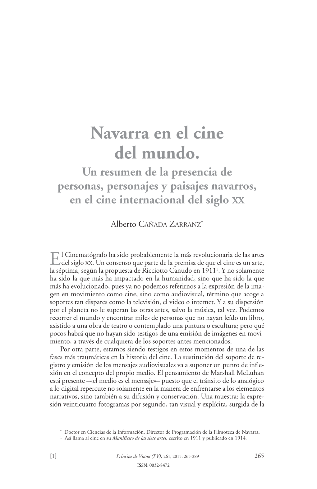 Navarra En El Cine Del Mundo. Un Resumen De La Presencia De Personas, Personajes Y Paisajes Navarros, En El Cine Internacional Del Siglo XX