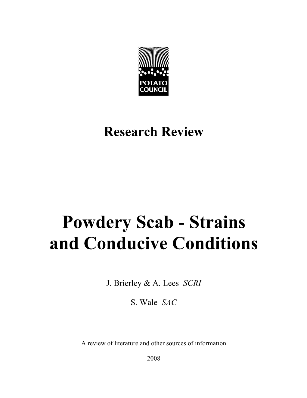Powdery Scab - Strains and Conducive Conditions