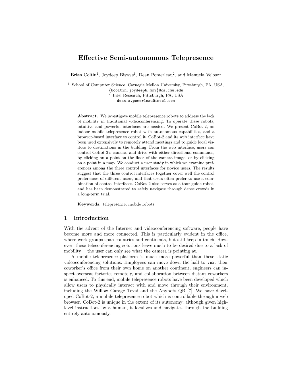 Effective Semi-Autonomous Telepresence