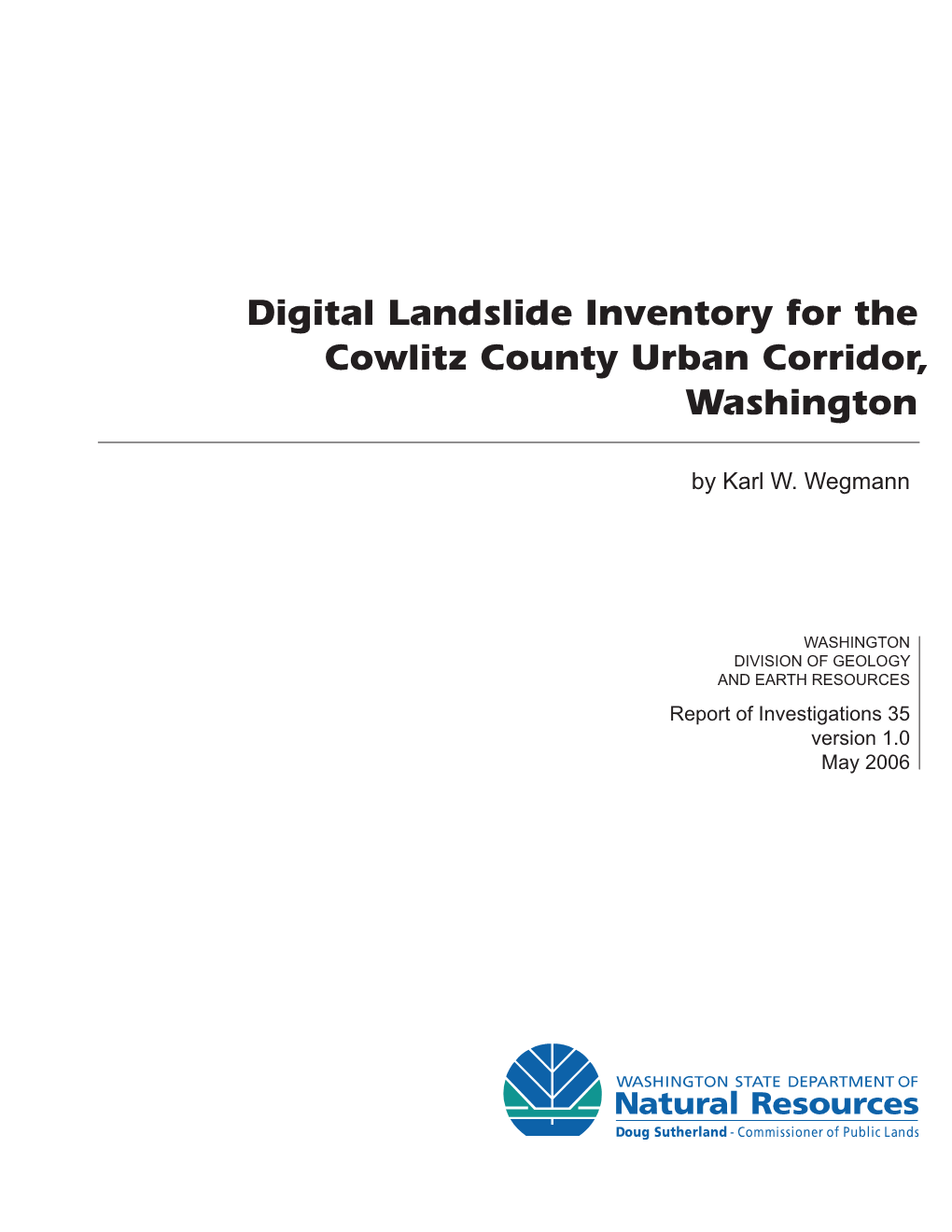 Report of Investigations 35, Digital Landslide Inventory for the Cowlitz