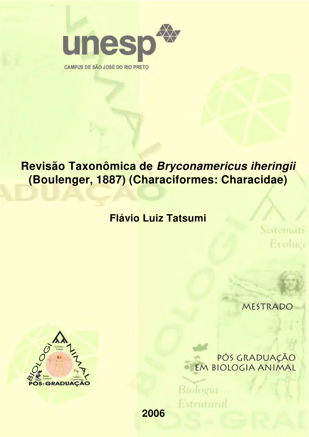 Revisão Taxonômica De Bryconamericus Iheringii