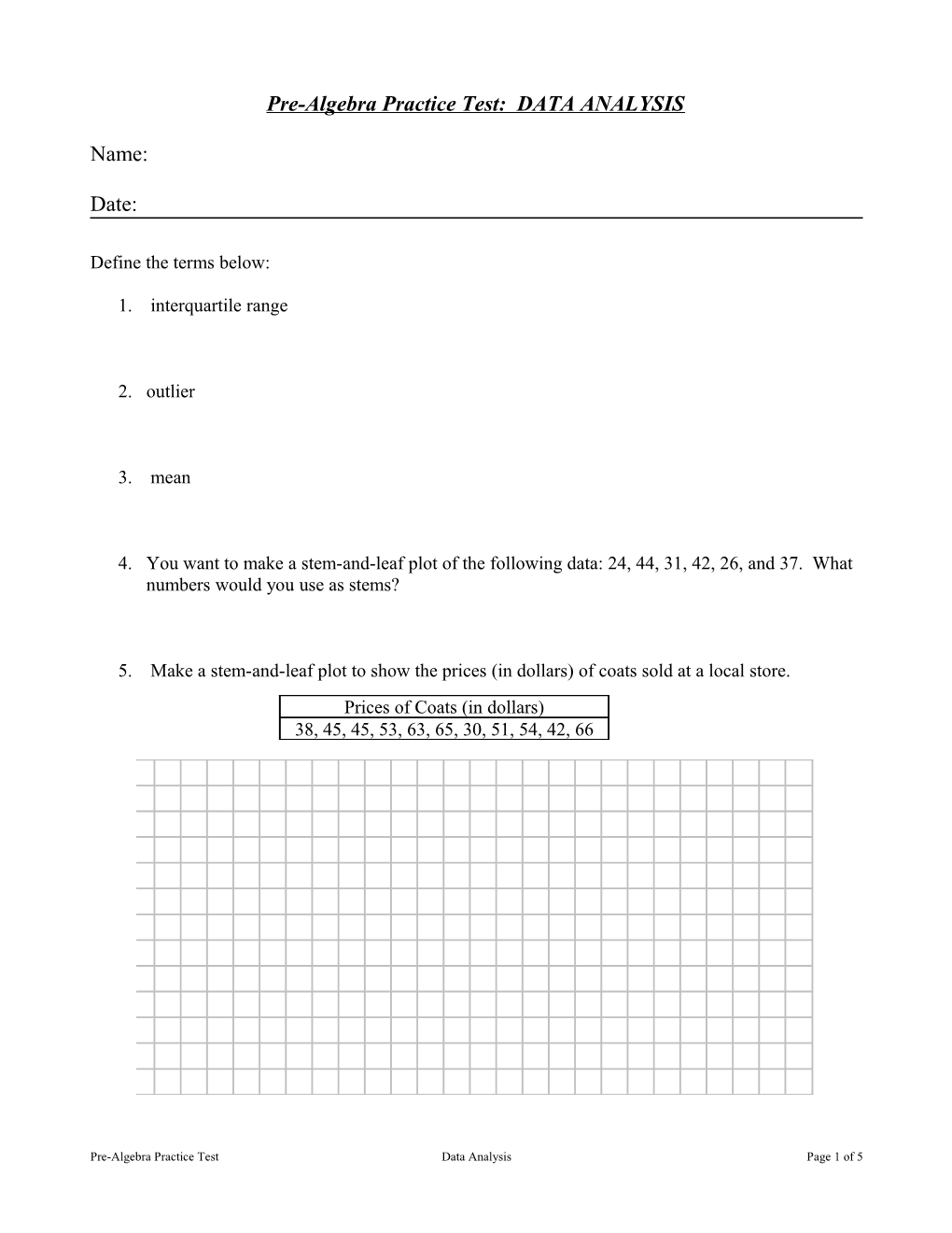 Pre-Algebra Practice Test: DATA ANALYSIS