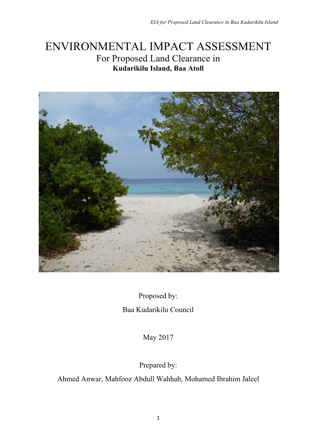ENVIRONMENTAL IMPACT ASSESSMENT for Proposed Land Clearance in Kudarikilu Island, Baa Atoll