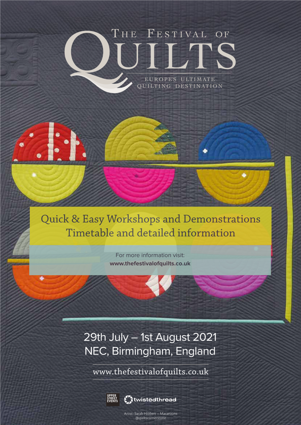 1St August 2021 NEC, Birmingham, England Quick & Easy Workshops