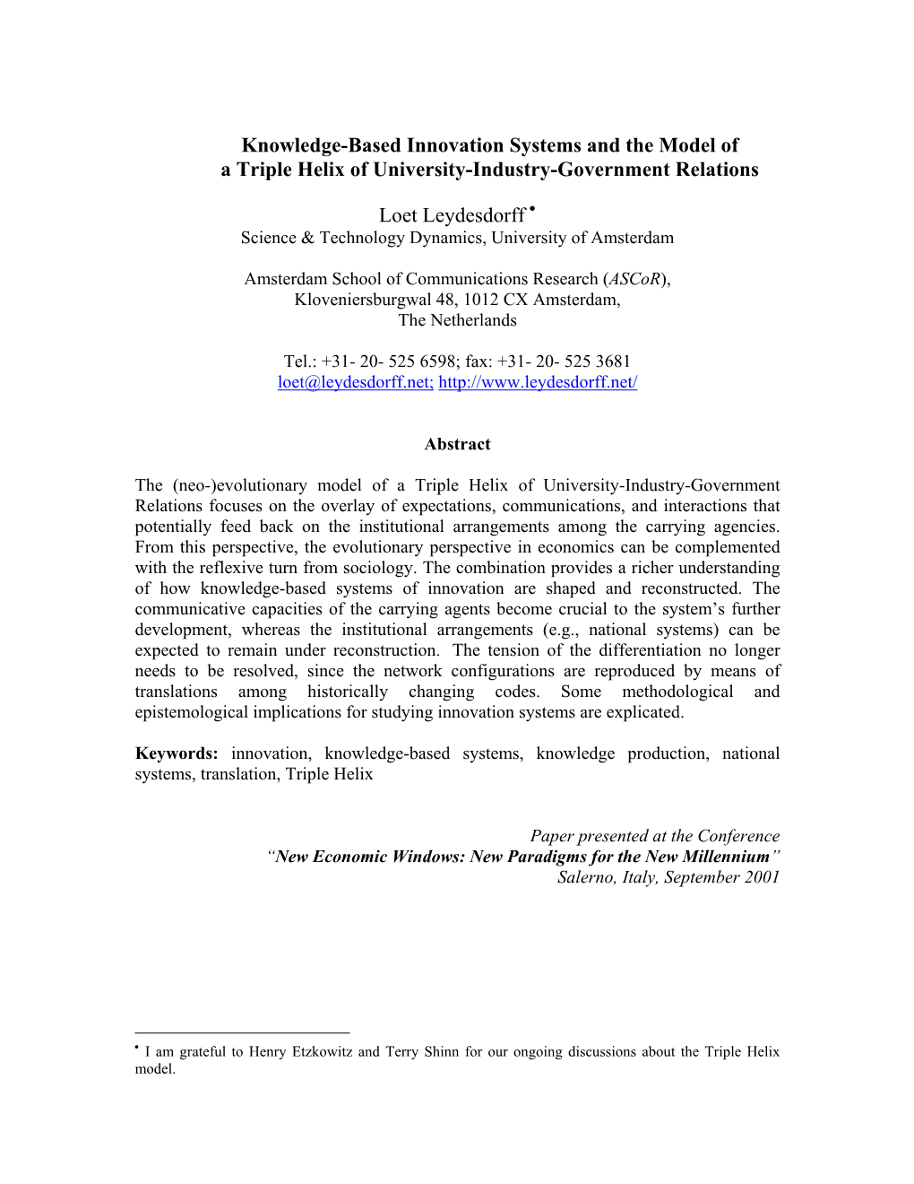 Knowledge-Based Innovation Systems and the Model of a Triple Helix of University-Industry-Government Relations Loet Leydesdorff