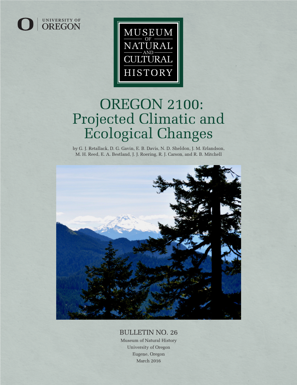 OREGON 2100: Projected Climatic and Ecological Changes by G