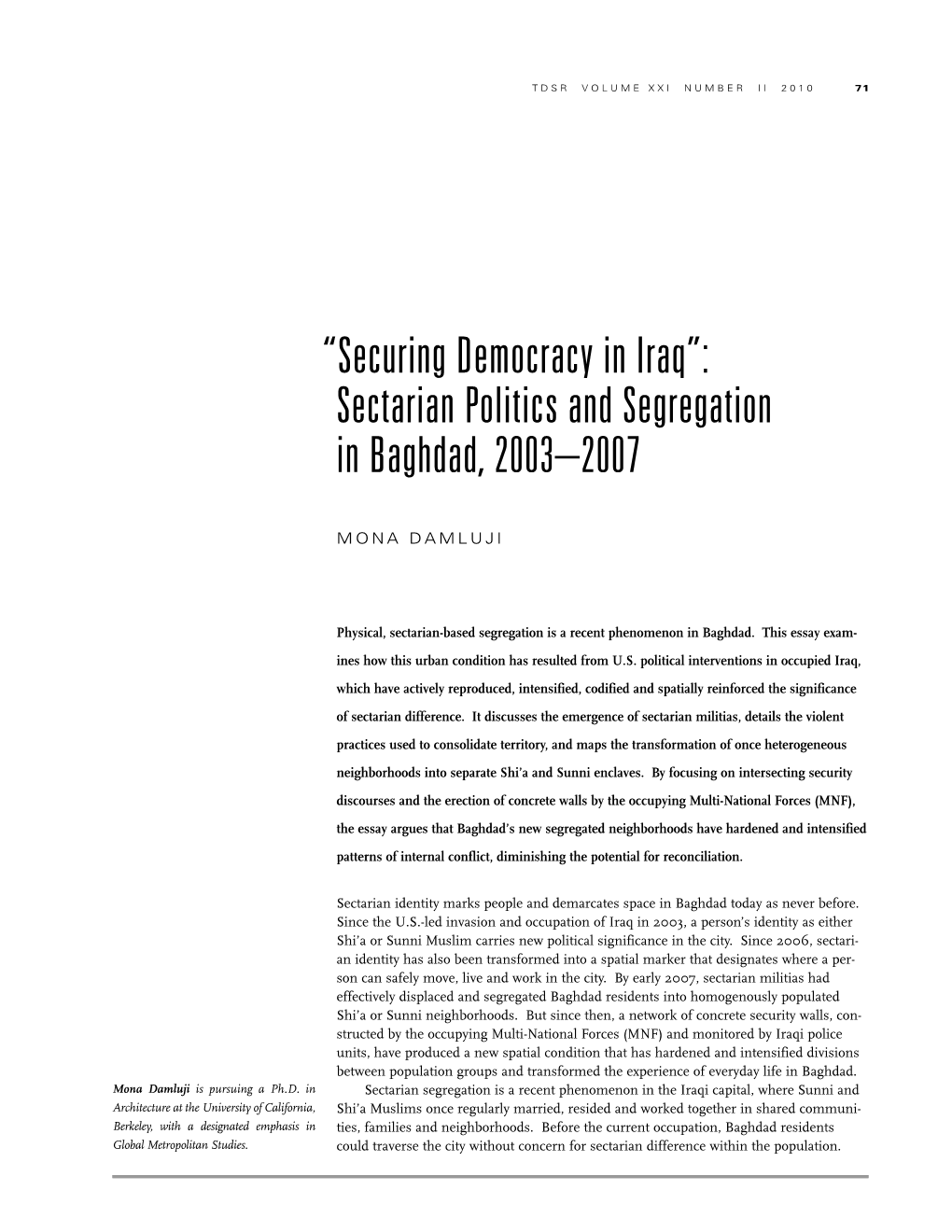 Securing Democracy in Iraq”: Sectarian Politics and Segregation in Baghdad, 2003–2007