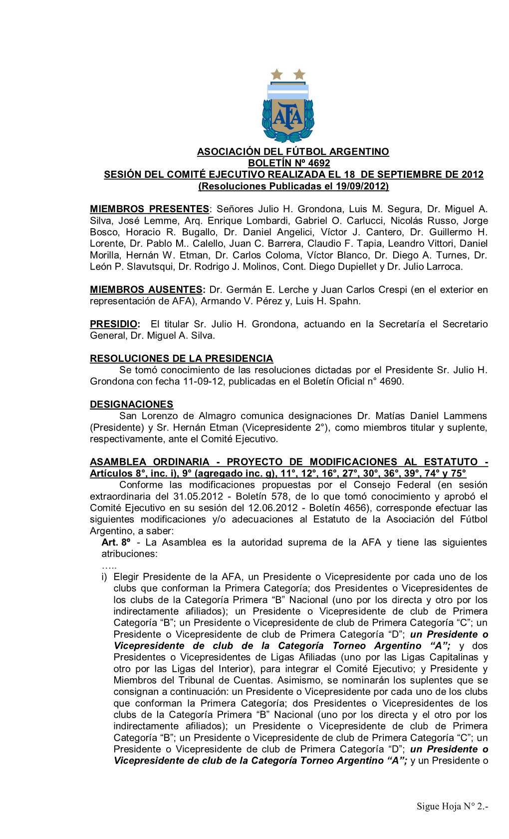 ASOCIACIÓN DEL FÚTBOL ARGENTINO BOLETÍN Nº 4692 SESIÓN DEL COMITÉ EJECUTIVO REALIZADA EL 18 DE SEPTIEMBRE DE 2012 (Resoluciones Publicadas El 19/09/2012)