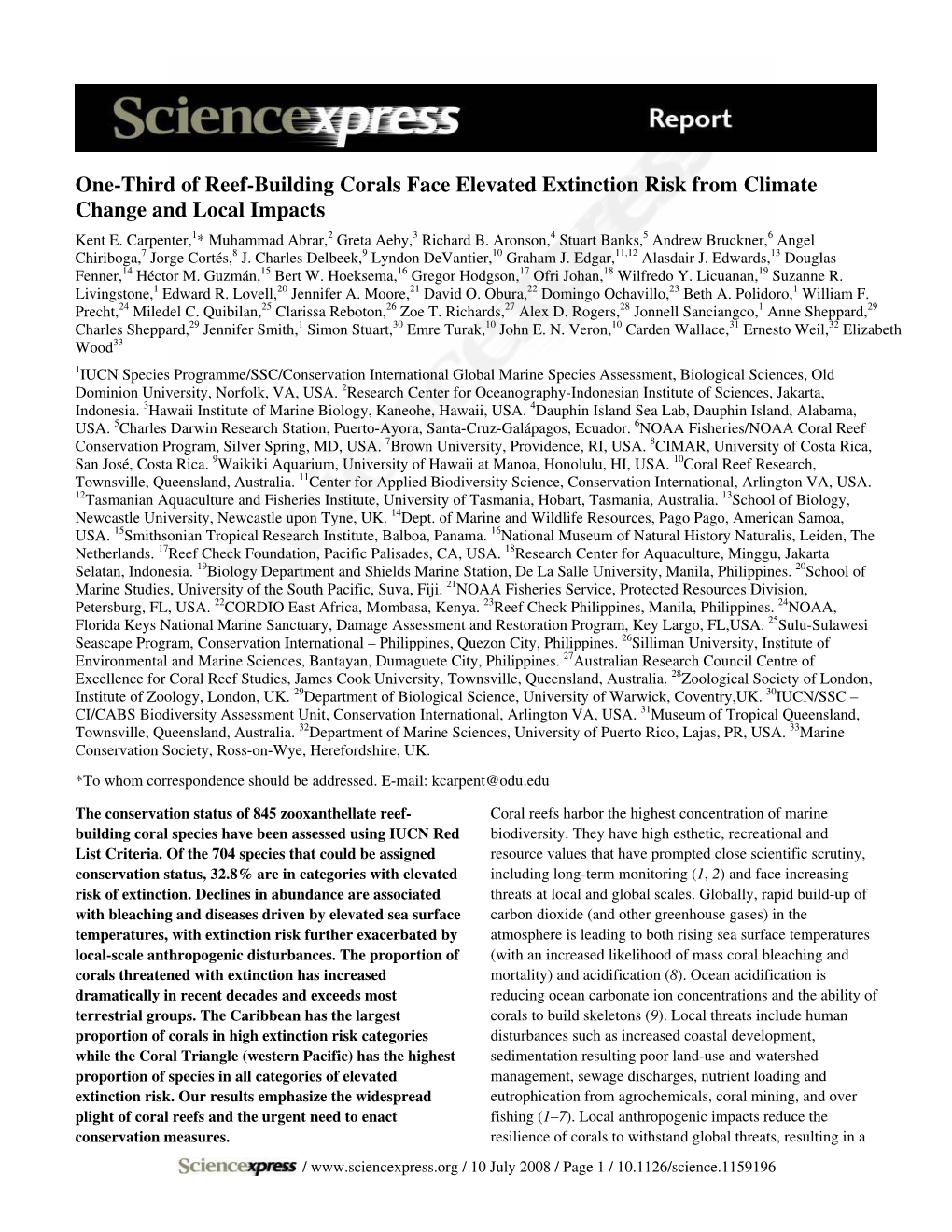 One-Third of Reef-Building Corals Face Elevated Extinction Risk from Climate Change and Local Impacts Kent E