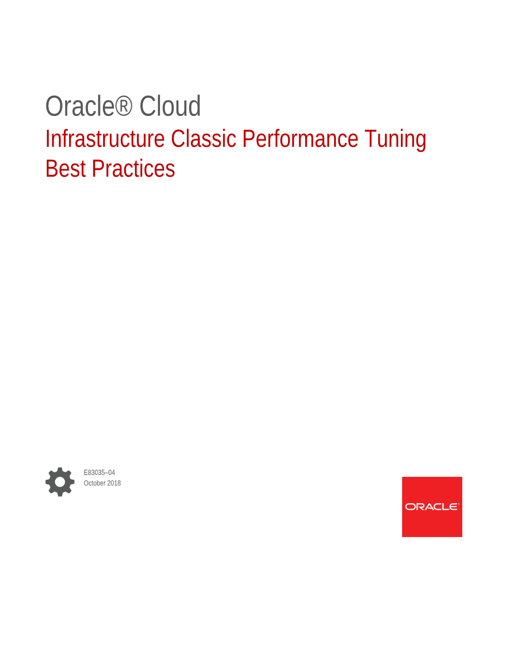 Infrastructure Classic Performance Tuning Best Practices