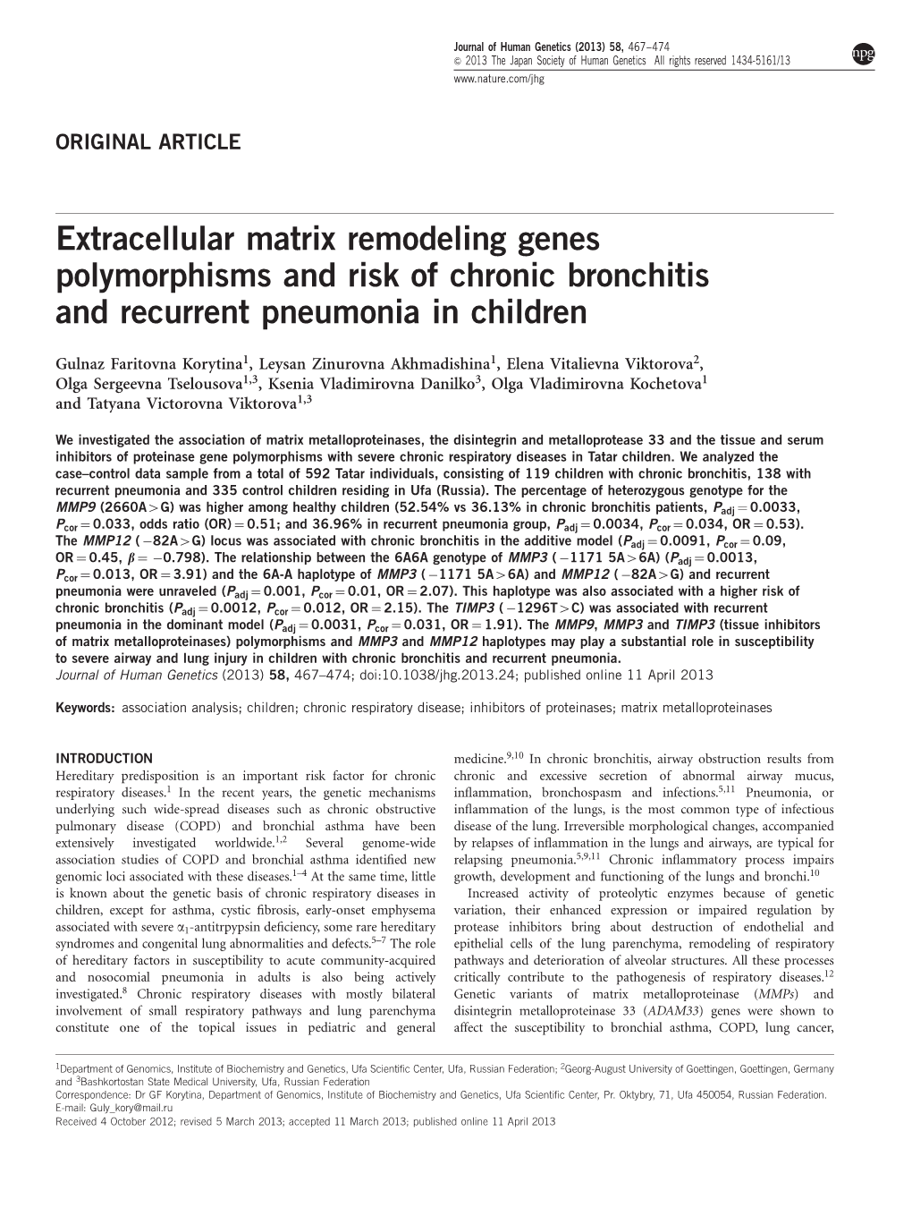 Extracellular Matrix Remodeling Genes Polymorphisms and Risk of Chronic Bronchitis and Recurrent Pneumonia in Children