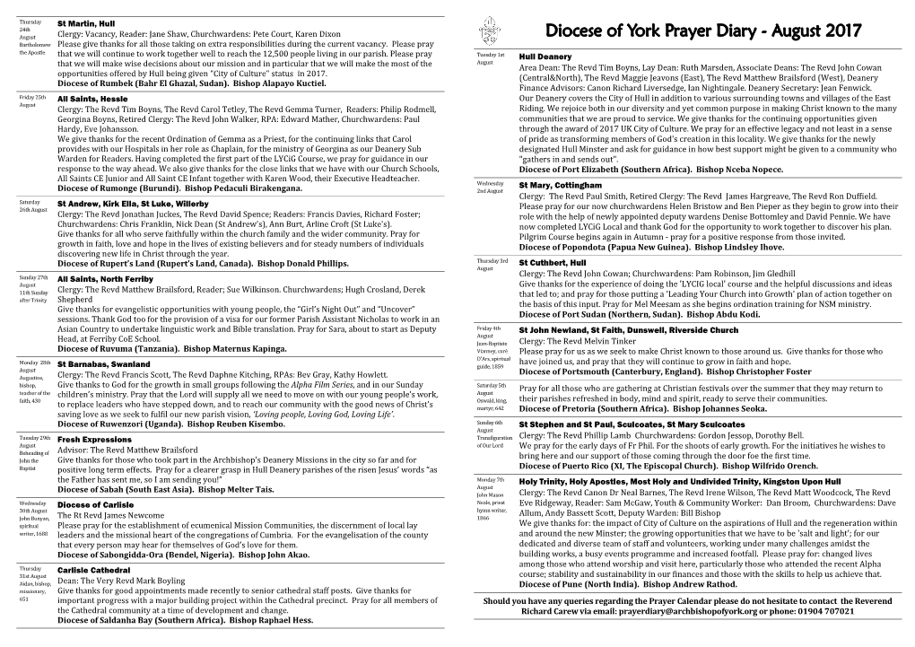 Diocese of York Prayer Diary - August 2017 Bartholomew Please Give Thanks for All Those Taking on Extra Responsibilities During the Current Vacancy