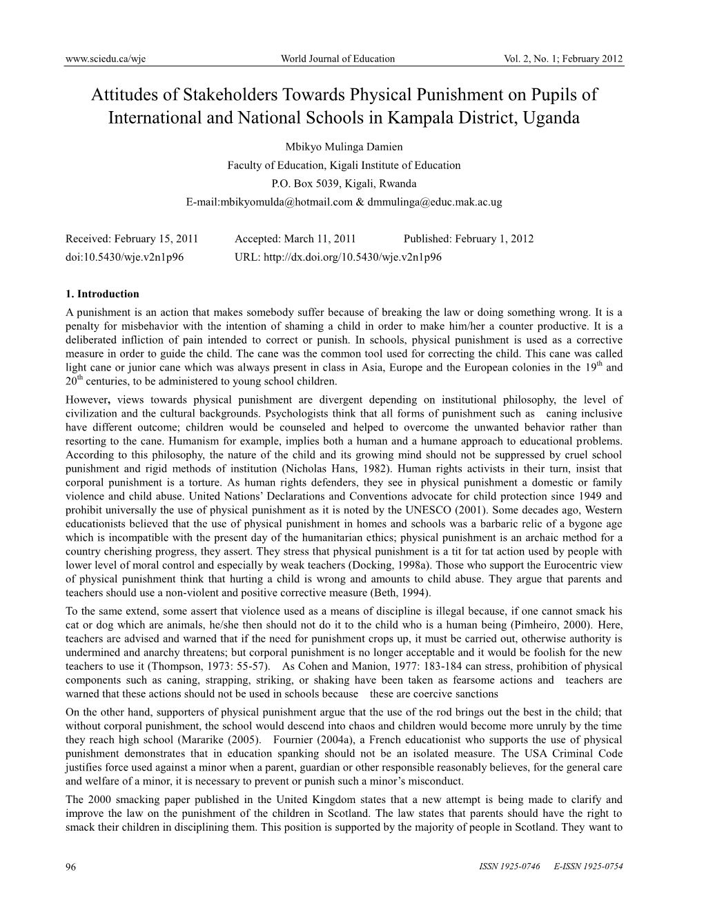 Attitudes of Stakeholders Towards Physical Punishment on Pupils of International and National Schools in Kampala District, Uganda