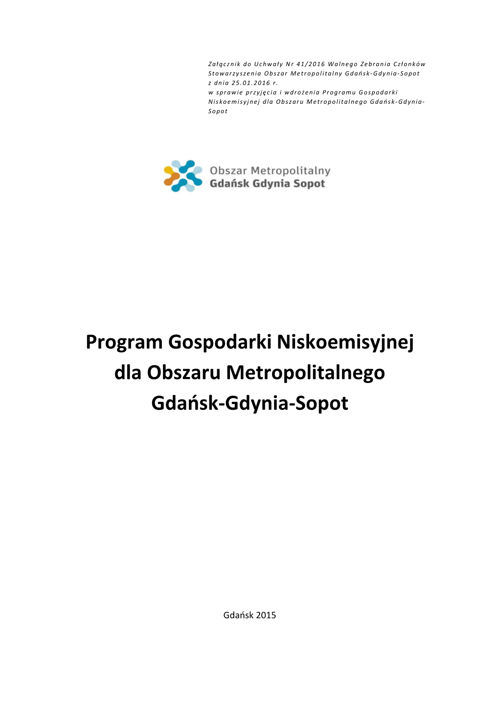 Program Gospodarki Niskoemisyjnej Dla Obszaru Metropolitalnego Gdańsk-Gdynia-Sopot