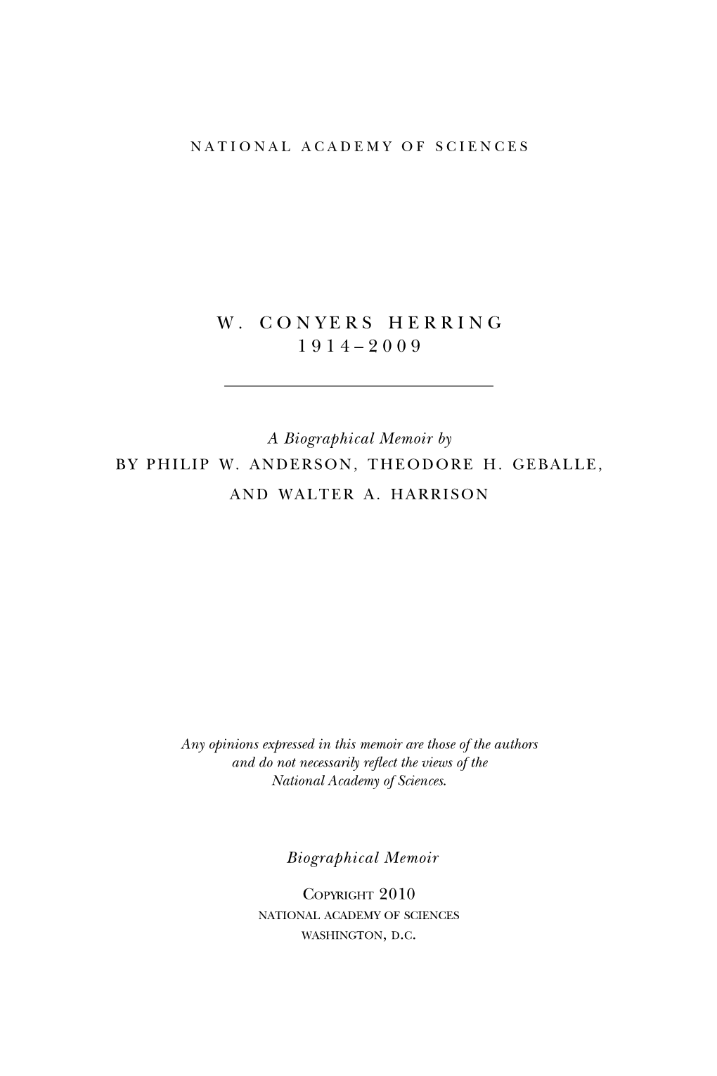 W. CONYERS HERRING November 15, 1914–July 23, 2009