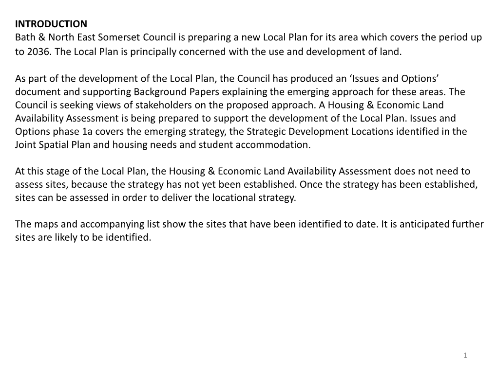 INTRODUCTION Bath & North East Somerset Council Is Preparing a New Local Plan for Its Area Which Covers the Period up To