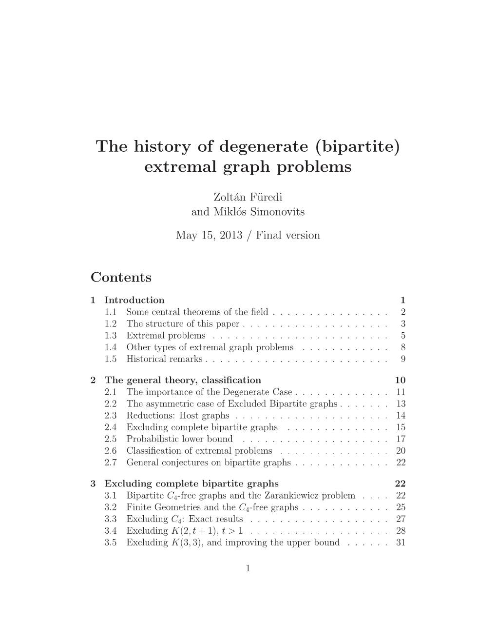 The History of Degenerate (Bipartite) Extremal Graph Problems