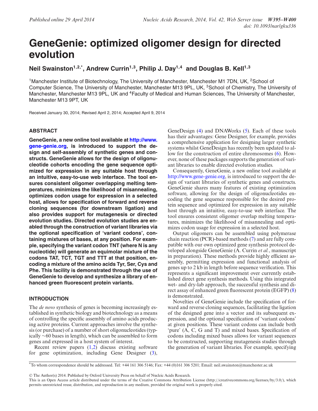 Genegenie: Optimized Oligomer Design for Directed Evolution Neil Swainston1,2,*, Andrew Currin1,3, Philip J