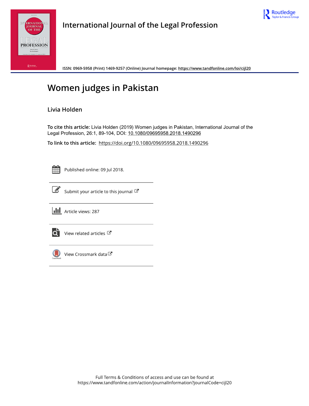 Women Judges in Pakistan* Livia Holden Centre for Socio-Legal Studies, University of Oxford, Oxford, UK