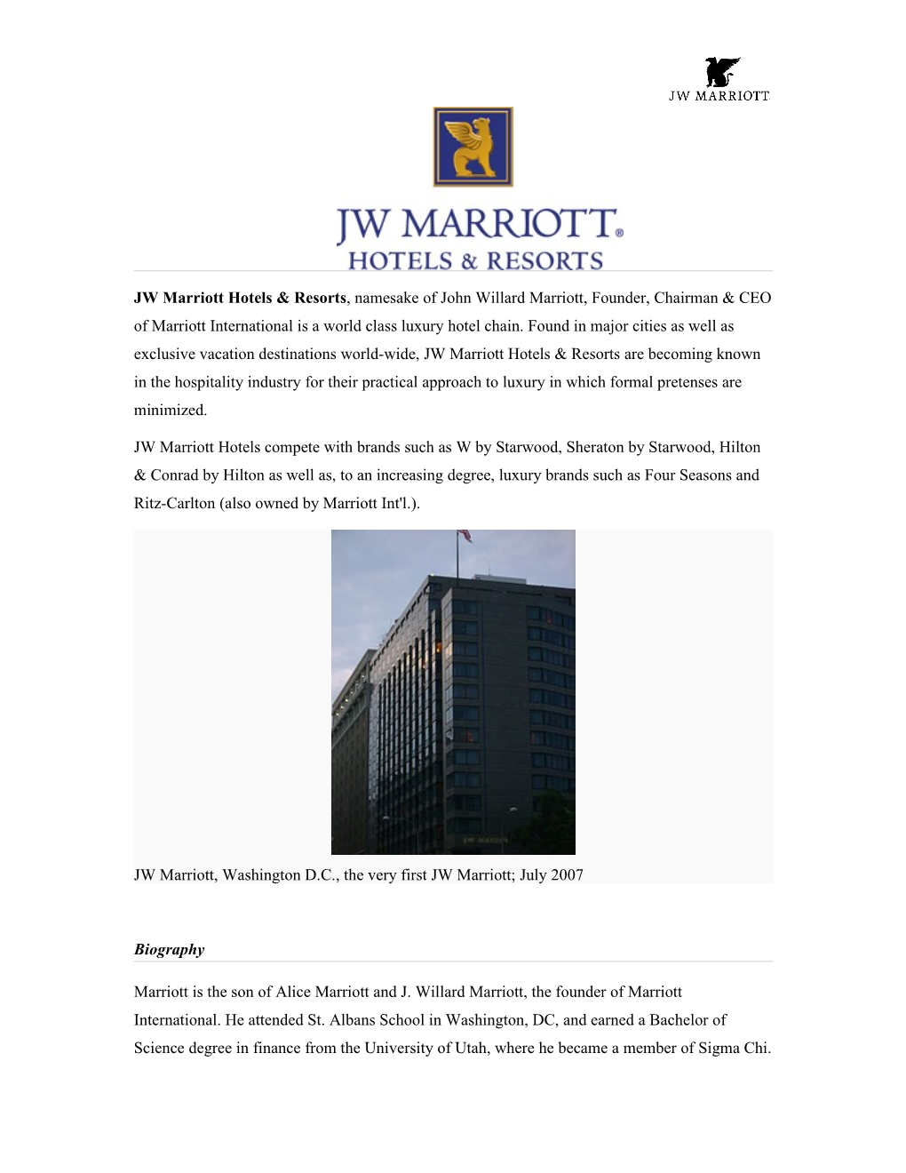 JW Marriott Hotels & Resorts, Namesake of John Willard Marriott