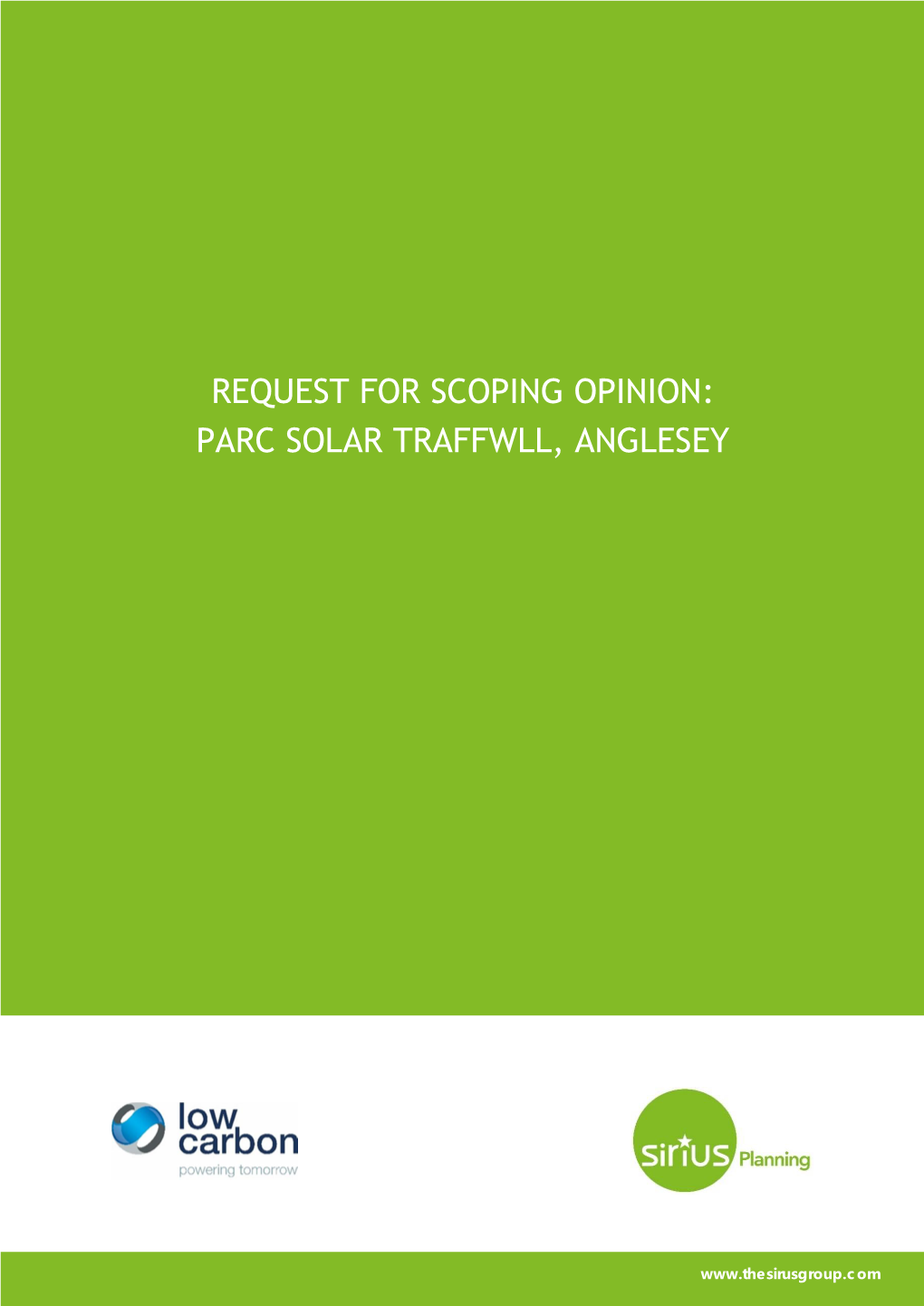 Request for a Scoping Opinion Proposed Pv Solar Farm and Power Storage Units