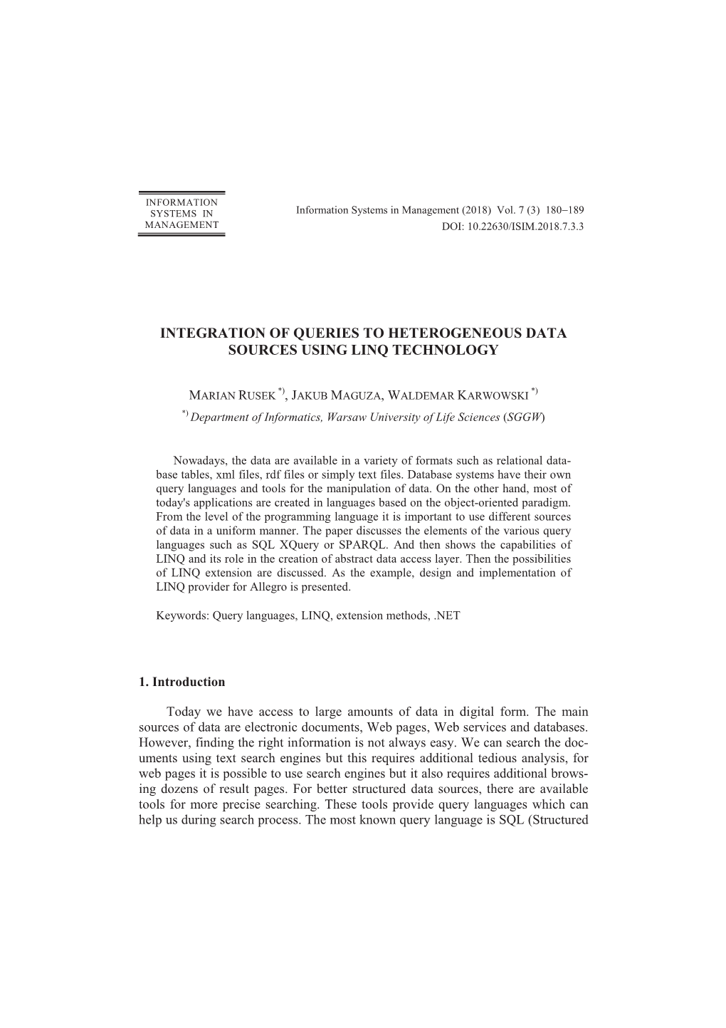 Integration of Queries to Heterogeneous Data Sources Using Linq Technology