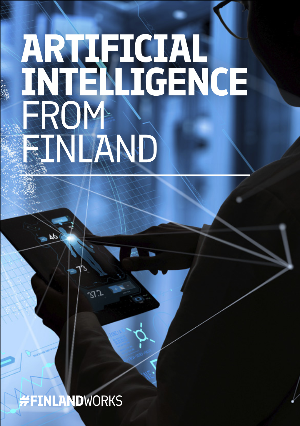 Artificial Intelligence from Finland 2 3 Table of Contents