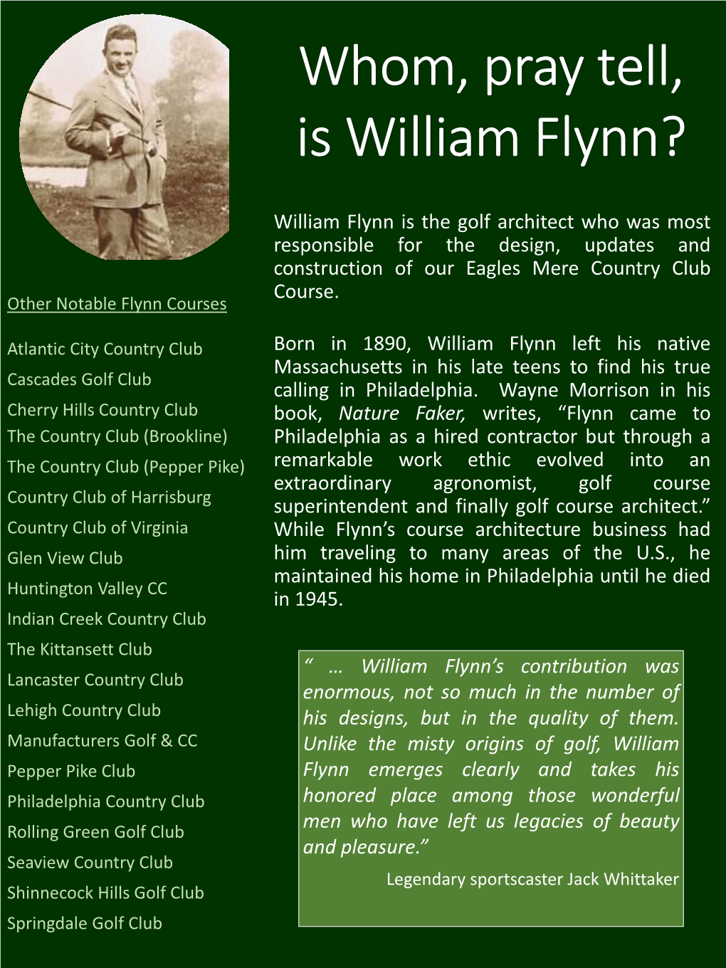 William Flynn Is the Golf Architect Who Was Most Responsible for the Design, Updates and Construction of Our Eagles Mere Country Club Course