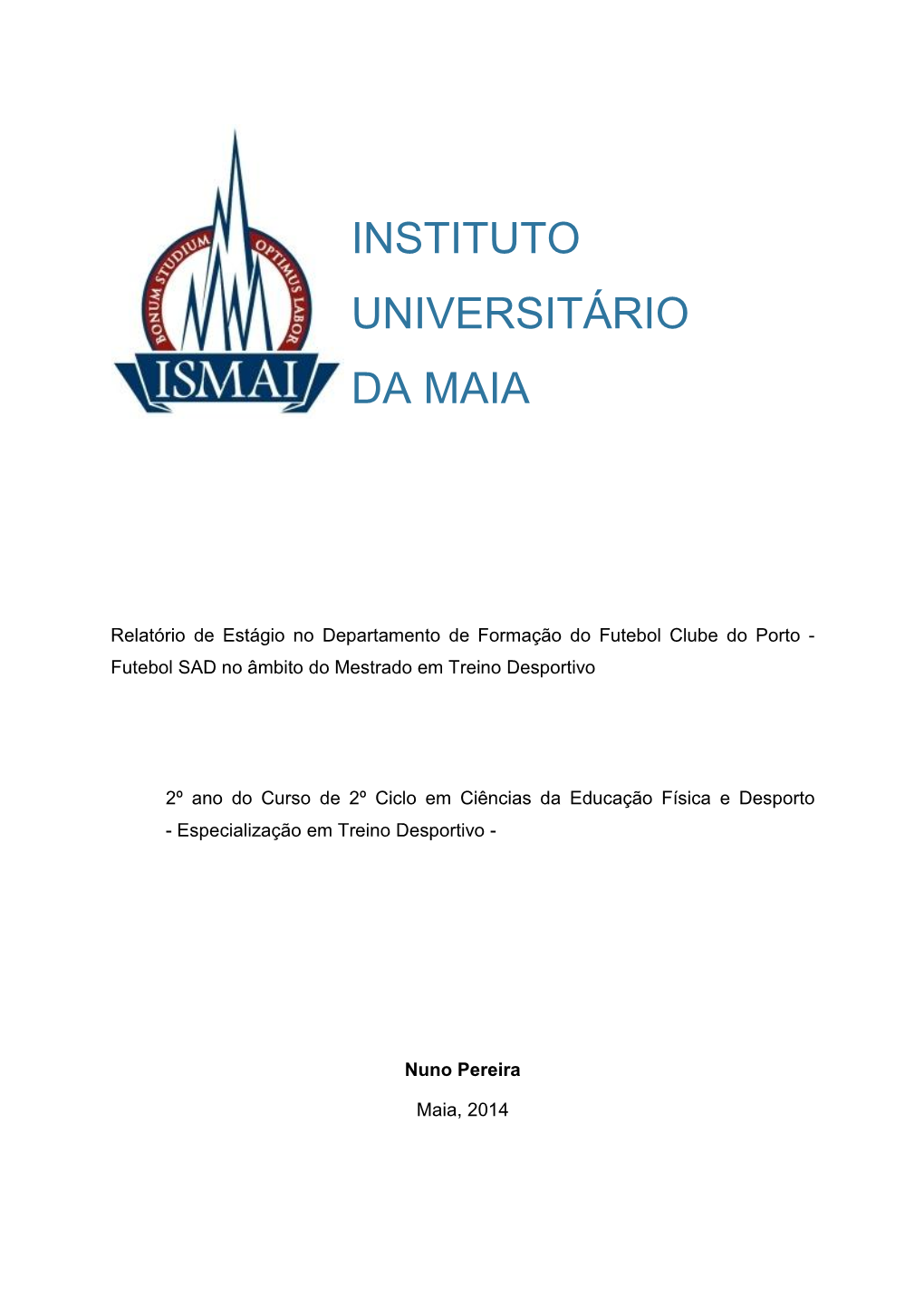 Instituto Universitário Da Maia Nuno Pereira