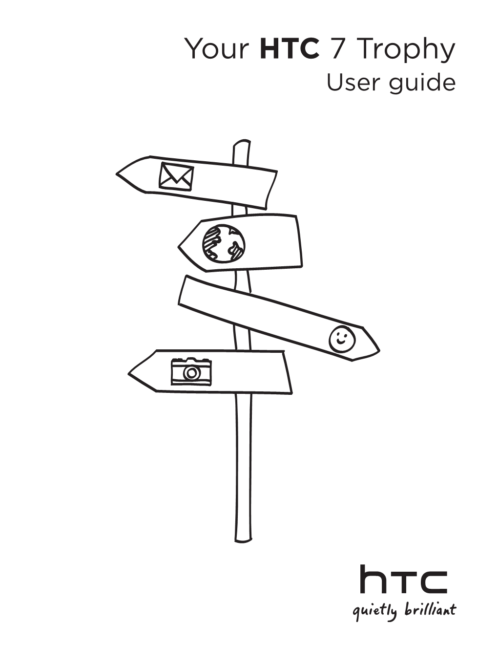 Your HTC 7 Trophy User Guide 